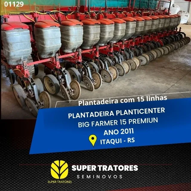 Plantadeira de Verão Planti Center Big Farmer 15 Premier ano 2011
